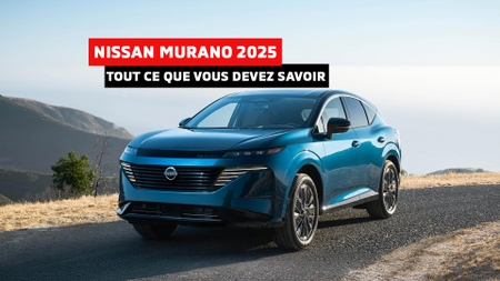 Nissan Murano 2025 – Tout ce que vous devez savoir